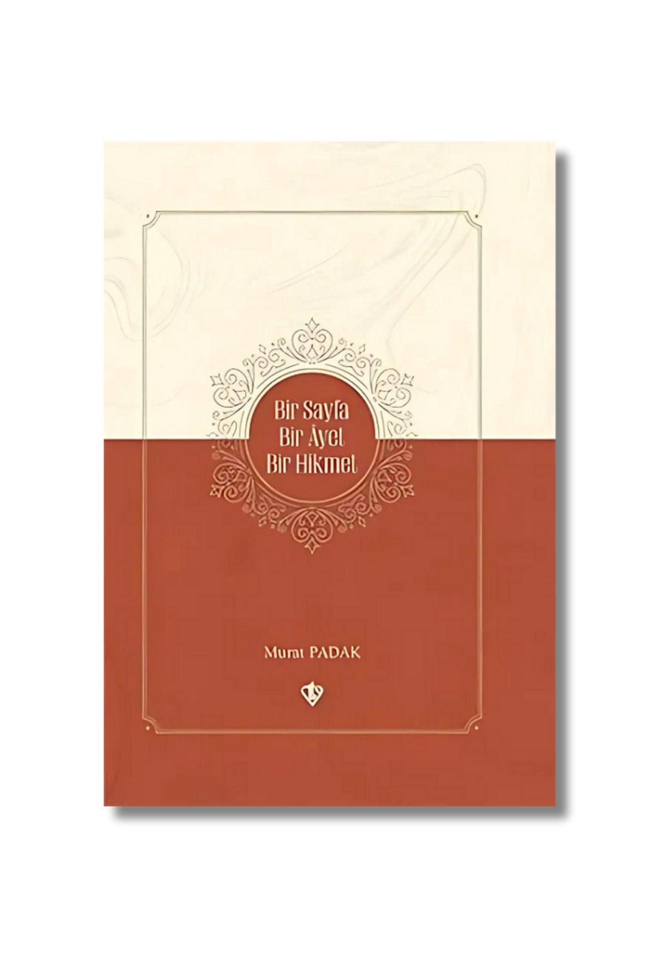 Bir Sayfa Bir Ayet Bir Hikmet cover image
